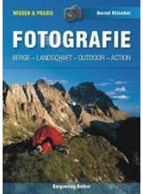 预订【德语】 Fotografie:Berge, Landschaft, Outdoor, Action