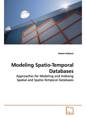 按需印刷Modeling Spatio-Temporal Databases[9783639178678]