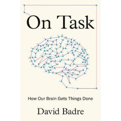 预订On Task:How Our Brain Gets Things Done