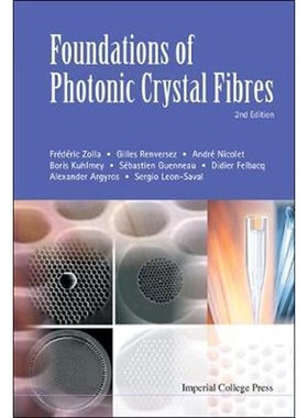 按需印刷不退不换Foundations of Photonic Crystal Fibres[9781848167285]