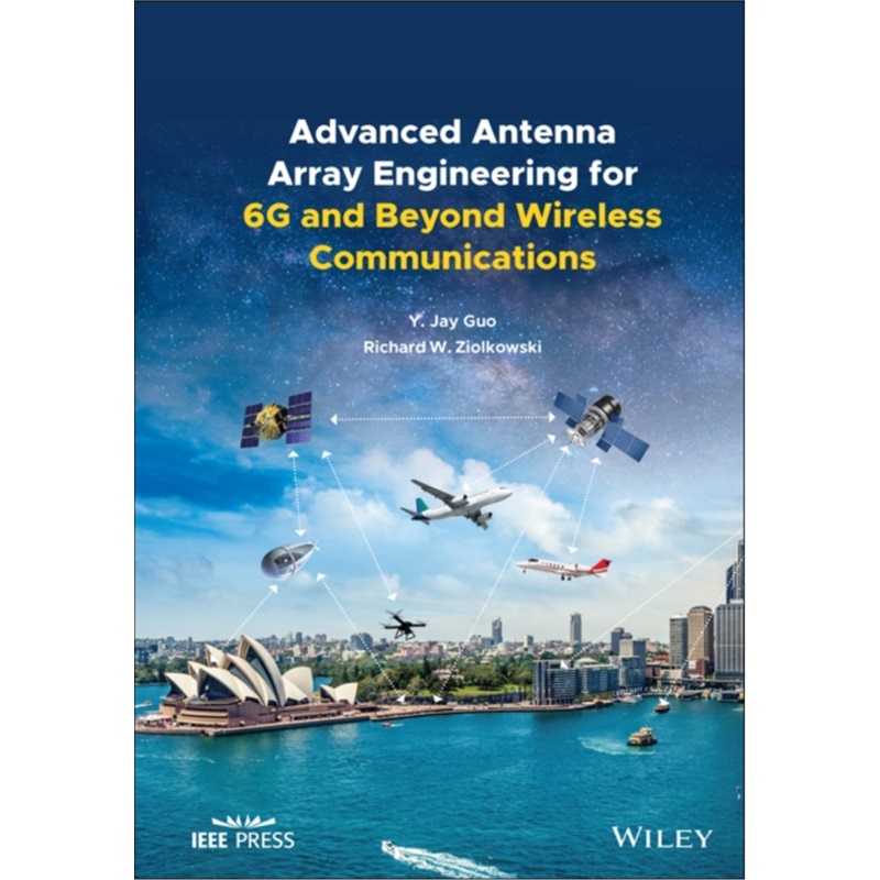 预订Advanced Antenna Array Engineering for 6G and Beyond Wireless Communications[9781119712909]