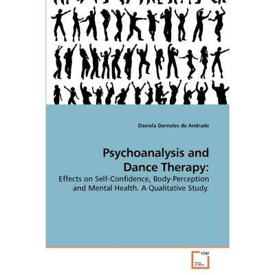 按需印刷Psychoanalysis and Dance Therapy[9783639211191]
