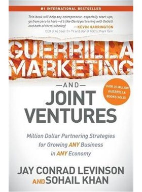 预订Guerrilla Marketing and Joint Ventures:Million Dollar Partnering Strategies for Growing ANY Business in ANY Economy