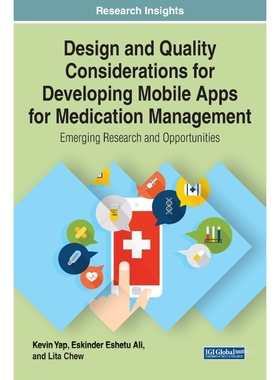 按需印刷Design and Quality Considerations for Developing Mobile Apps for Medication Management[9781799838326]