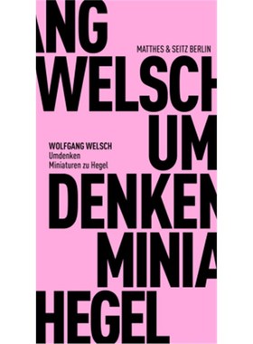 预订【德语】Umdenken:Miniaturen zu Hegel