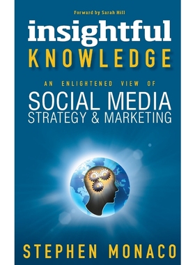 预订Insightful Knowledge - An Enlightened View of Social Media Strategy & Marketing