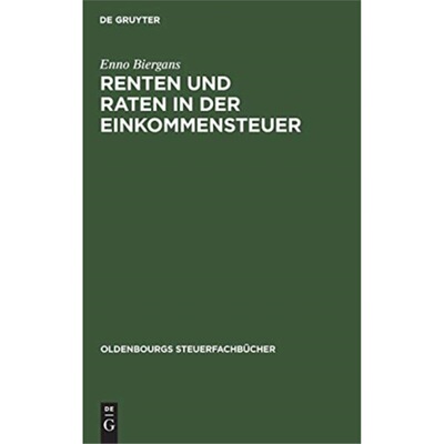 预订【德语】 Renten und Raten in der Einkommensteuer: