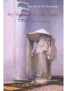 预订My Thousand and One Nights:A Novel of Mecca