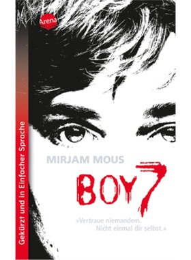 预订【德语】Boy 7. Vertraue niemandem. Nicht einmal dir selbst.[9783401512600]