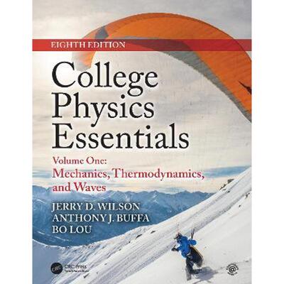 按需印刷不退不换College Physics Essentials, Eighth Edition:Mechanics, Thermodynamics, Waves (Volume One)[9781138476325]