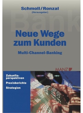预订【德语】 Neue Wege zum Kunden:Multi-Channel-Bankin