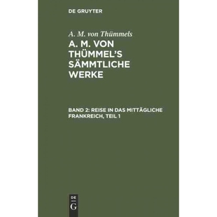 按需印刷DEG Reise in das mitt?gliche Frankreich, Teil 1[9783111238364]