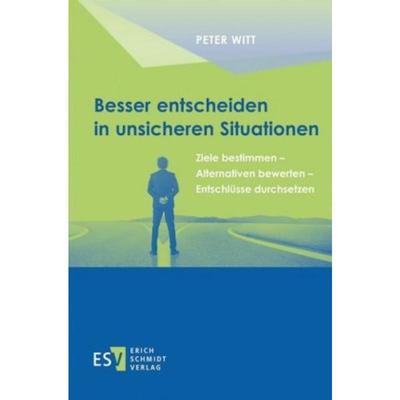 预订【德语】 Besser entscheiden in unsicheren Situatio