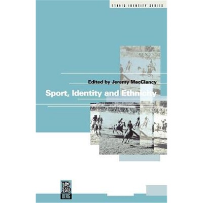 按需印刷不退不换Sport, Identity and Ethnicity[9781859731451]