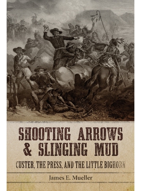 按需印刷不退不换Shooting Arrows and Slinging Mud[9780806191102]