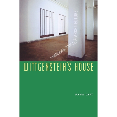 按需印刷Wittgenstein's House:Language, Space, and Architecture[9780823228812]