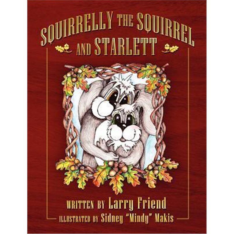 按需印刷不退不换Squirrelly the Squirrel and Starlett[9781432786588]