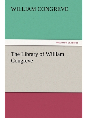 按需印刷The Library of William Congreve[9783847221227]