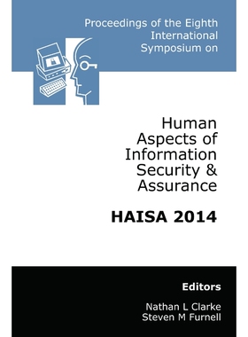 预订Proceedings of the Eighth International Symposium on Human Aspects of Information Security & Assuran