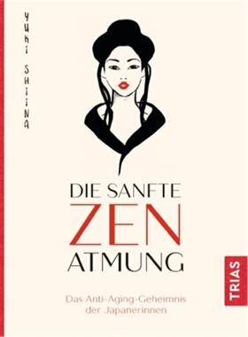 预订【德语】Die sanfte Zen-Atmung[9783432108179]