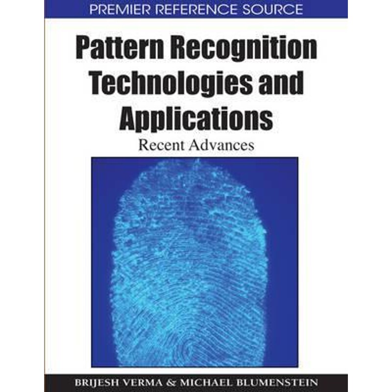 按需印刷不退不换Pattern Recognition Technologies and Applications[9781599048079]