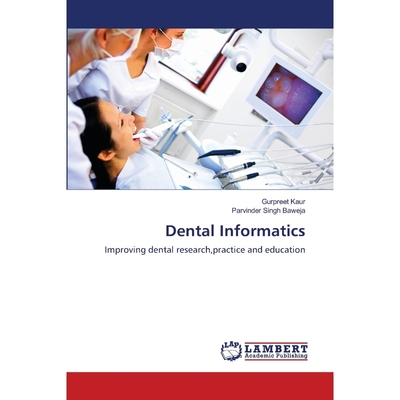 按需印刷不退不换Dental Informatics[9783659483318]