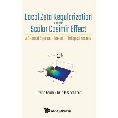 按需印刷Local Zeta Regularization and the Scalar Casimir Effect[9789813224995]