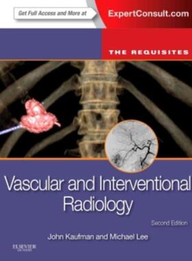预订不退不换Vascular and Interventional Radiology: The Requisites