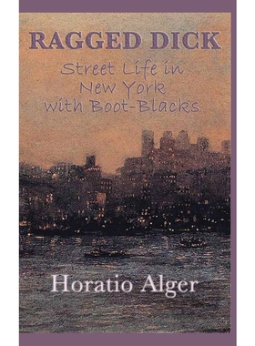 按需印刷Ragged Dick -Or- Street Life in New York with Boot-Blacks[9781515432296]