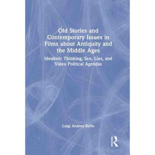 Contemporary Films Old and Ages 按需印刷TF Middle Issues Stories Antiquity about 9780367720384 the