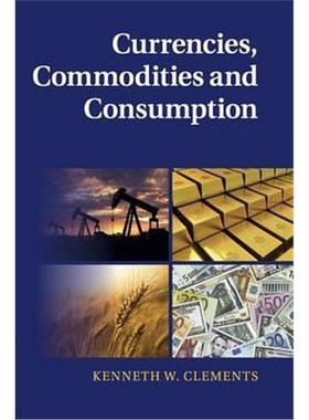按需印刷Currencies, Commodities and Consumption[9781316601112]