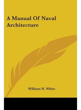 按需印刷A Manual Of Naval Architecture[9780548321690]