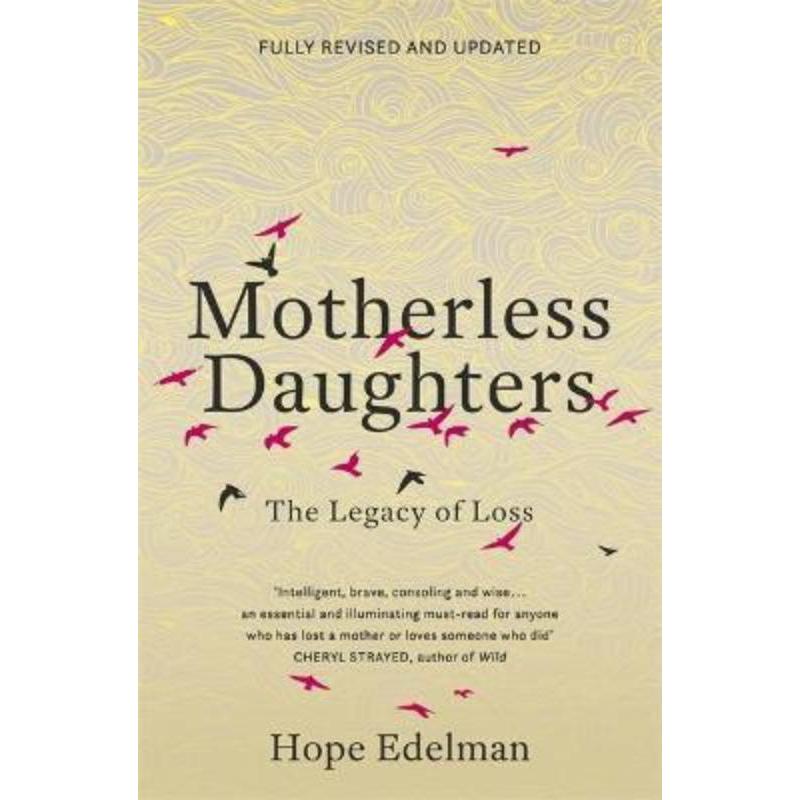 预订Motherless Daughters:The Legacy of Loss