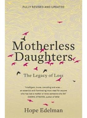 预订Motherless Daughters:The Legacy of Loss