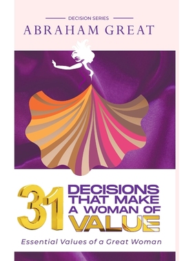 按需印刷31 Decisions That Make A Woman Of Value[9781908040268]