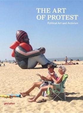 预订The Art of Protest:Political Art and Activism