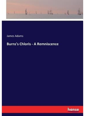 按需印刷Burns's Chloris - A Remniscence[9783744714778]