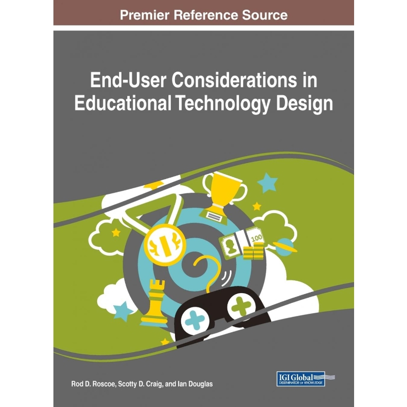 按需印刷End-User Considerations in Educational Technology Design[9781522526391]