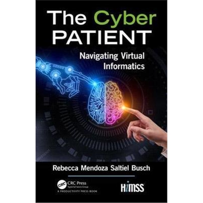 按需印刷不退不换图书The Cyber Patient:Navigating Virtual Informatics[9781138592407]