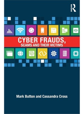 预订Cyber Frauds, Scams and their Victims[9781138931206]