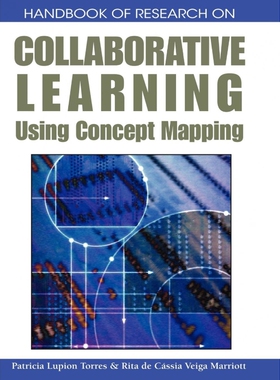 按需印刷不退不换Handbook of Research on Collaborative Learning Using Concept Mapping[9781599049922]