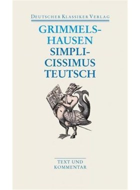 预订【德语】 Simplicissimus Teutsch:Text und Kommentar
