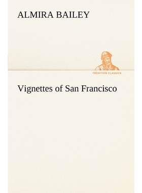 按需印刷Vignettes of San Francisco[9783849186203]