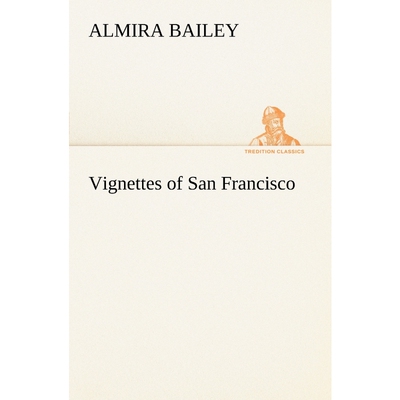 按需印刷Vignettes of San Francisco[9783849186203]