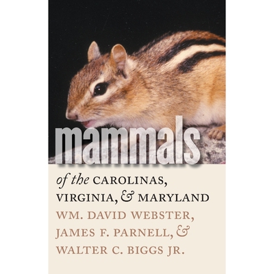 按需印刷不退不换Mammals of the Carolinas, Virginia, and Maryland[9780807855423]