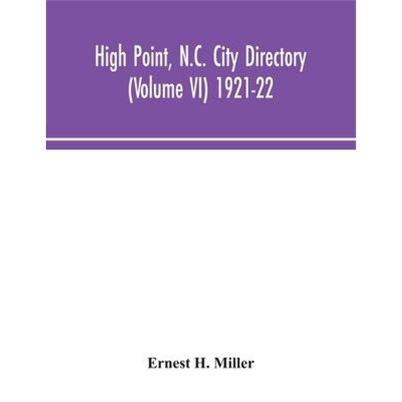 预订high point, n.c. city directory (volume vi) 1921-22
