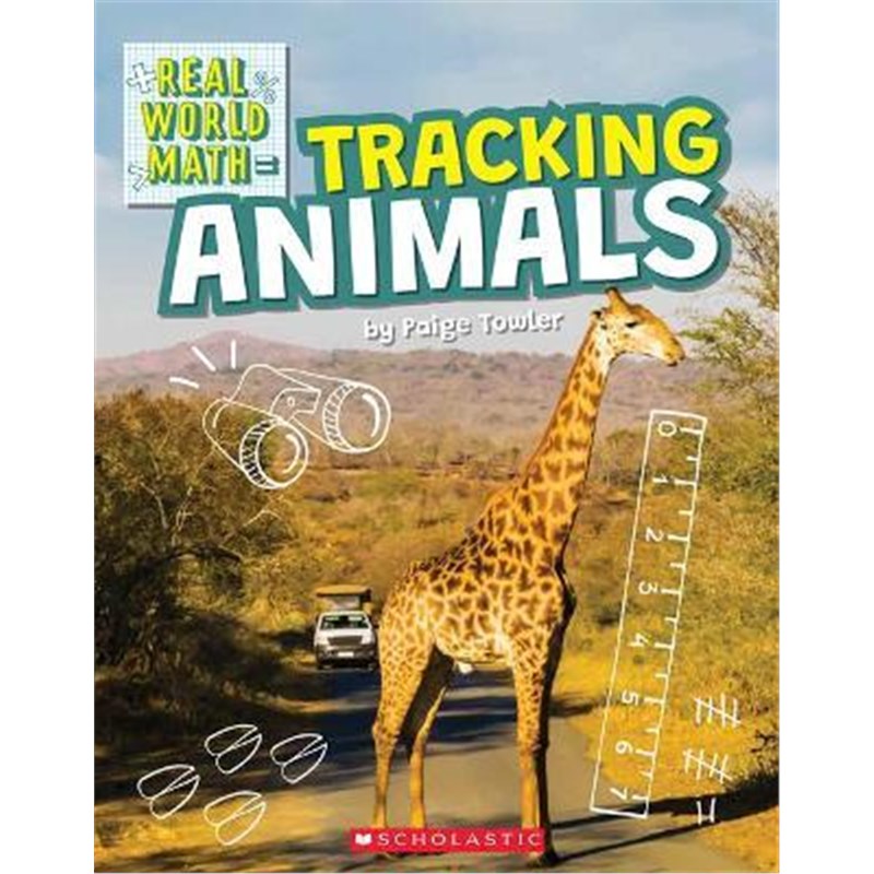 英文原版 现实数学：追踪动物 610L 5-7岁儿童 Tracking Animals (Real World Math)原版进口儿童读物【上海外文书店】