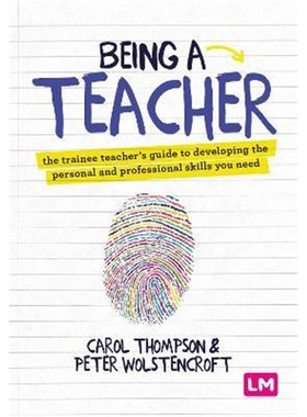 预订Being a Teacher:The trainee teacher's guide to developing the personal and professional skills you need