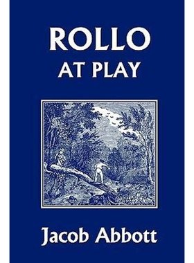 按需印刷不退不换Rollo at Play (Yesterday's Classics)[9781599153438]