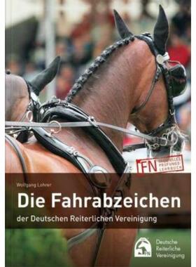 预订【德语】 Die Fahrabzeichen der Deutschen Reiterlichen Vereinigung:Einschließlich Pferdeführe